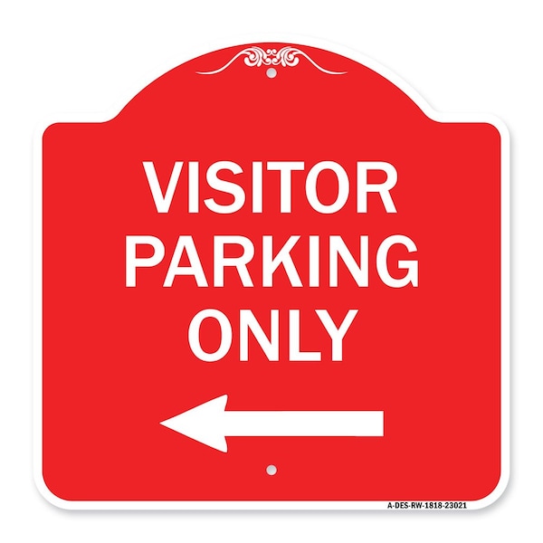 Signmission Reserved Parking Visitor Parking W/ Left Arrow, Red & White Aluminum Sign, 18" x 18", RW-1818-23021 A-DES-RW-1818-23021 - main